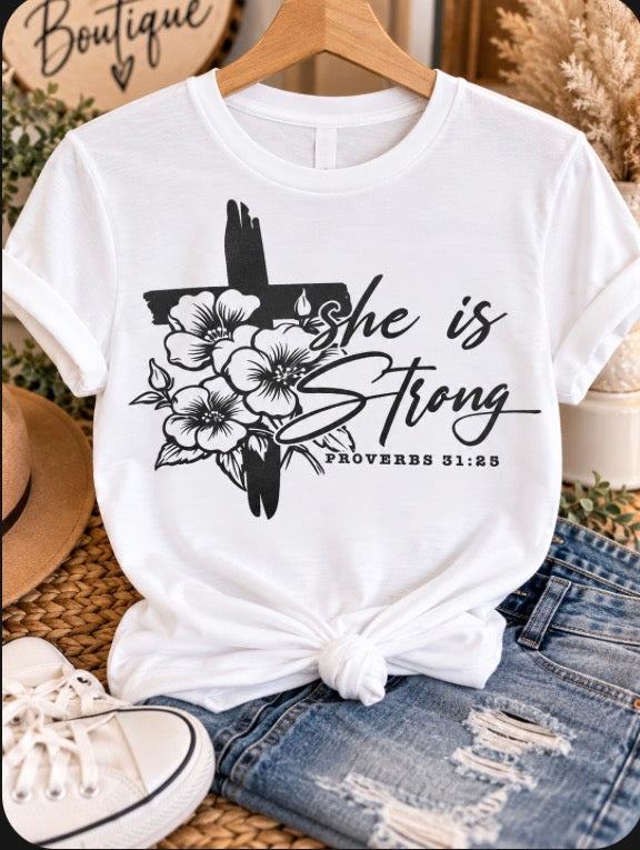 She Is Strong Proverbs 31:25 | Christian Inspirational Graphic Tee