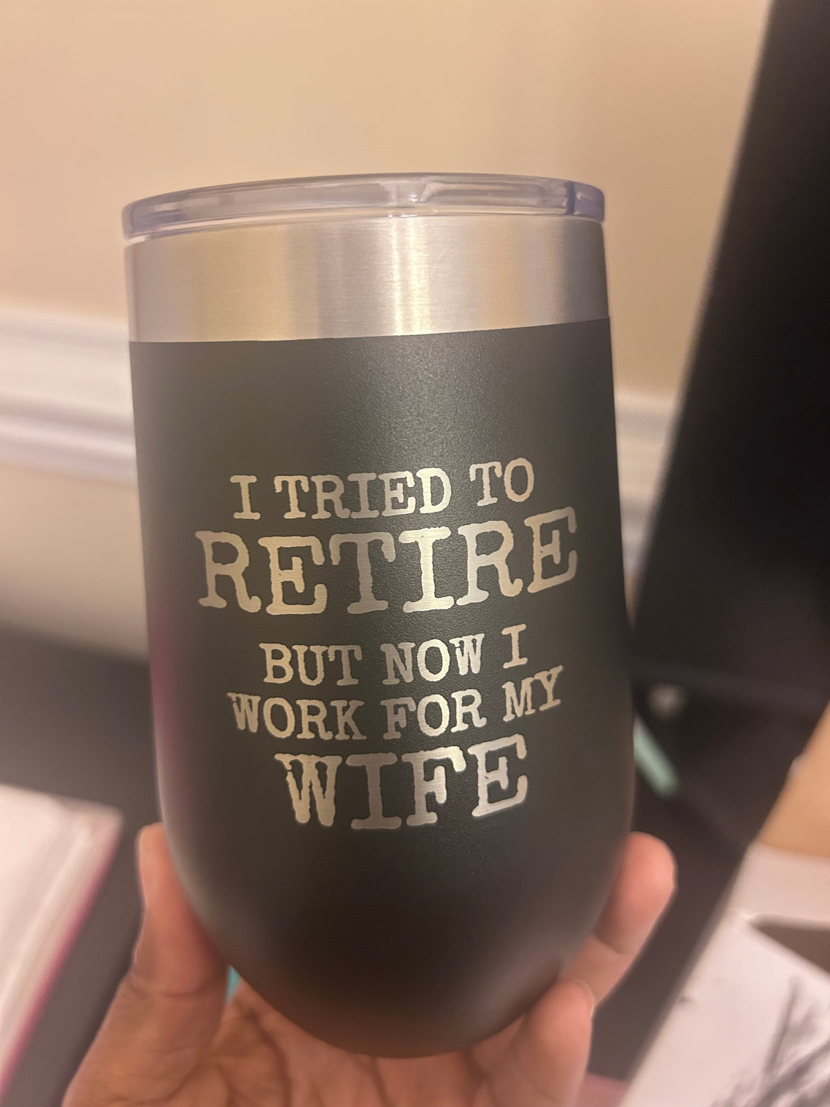 I Tried To Retire Tumbler