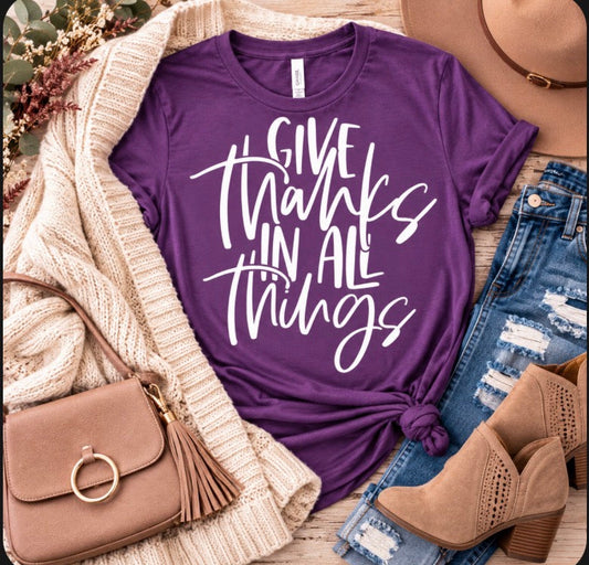 Give Thanks In All Things